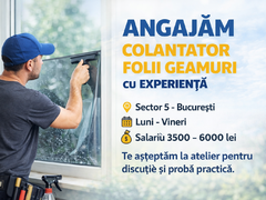Colantator folii geamuri cu experienta - Bucuresti (sector 5)